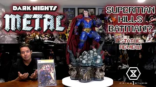 SUPERMAN KILLS BATMAN!  Prime 1 Studio Dark Night Metal Statue Review