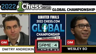 ENDGAME DISASTER! | Global chess championship 2022 | Andreikin vs so |Quarter final Game 4 |