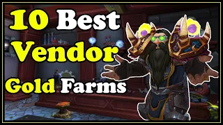 10 Best Vendor Gold Farms In WoW Gold Making
