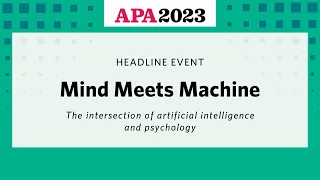 Mind Meets Machine - The intersection of artificial intelligence and psychology