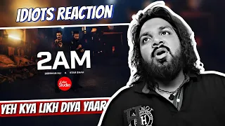 Reaction 2AM | Coke Studio Pakistan | Season 15 | Star Shah x Zeeshan Ali | Apke Idiots Reaction