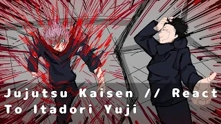 Jujutsu Kaisen // React To Itadori Yuji // Shibuya Arc // Gacha React 3/?