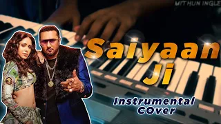 Saiyaan Ji ► Yo Yo Honey Singh | Instrumental Cover | Mithun Ingle