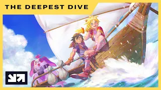 The Deepest Dive - Chrono Cross