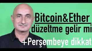 Bitcoin ve Ethereum'da düzeltme düşüşü olasılığı ne?