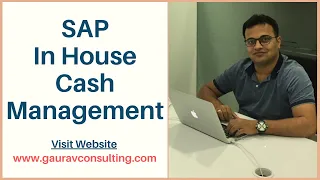 SAP In House Cash Management | By Vikram Fotani | Gaurav Learning Solutions