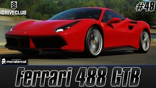 Driveclub: Ferrari 488 GTB | 488 GTB vs. 599 GTO [Episode #48]