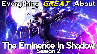 Everything GREAT About: The Eminence in Shadow | Season 2