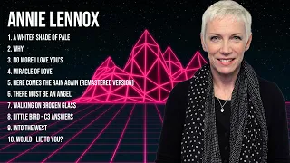 Annie Lennox Greatest Hits Full Album ▶️ Top Songs Full Album ▶️ Top 10 Hits of All Time