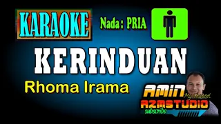 KERINDUAN Rhoma Irama KARAOKE  Nada PRIA