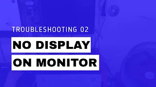 Paano Ayusin ang NO DISPLAY ON MONITOR PROBLEM | Troubleshooting02