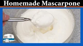 How to make your own Mascarpone Cheese (and save money)