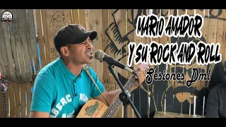 MARIO AMADOR Y SU ROCK AND ROLL// SESIONES DML