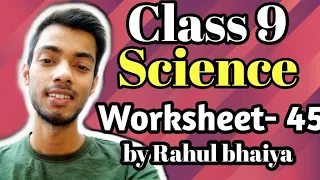 Class 9th Science worksheet 45 in English | Science Worksheet 45 English | 9 science worksheet 45