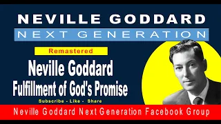 Neville Goddard Lecture, Fulfillment of God's Promise (Original Recording Remastered)