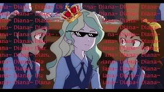 Little Witch Academia - All times they said Diana~