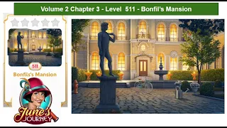 June's Journey - Volume 2 - Chapter 3 - Level 511 - Bonfil's Mansion (Complete Gameplay, in order)