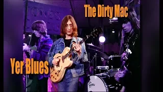 Yer Blues - The Dirty Mac Remastered HD  Blocked Worldwide Since 2018 to 2022