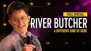 River Butcher: A Different Kind of Dude - Full Special