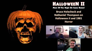 Horror in 1981: Halloween II with Bruce Holecheck and Nathaniel Thompson
