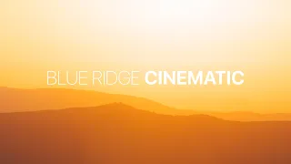 Blue Ridge Mountains Cinematic Film