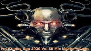 Psy Trance Goa 2020 Vol 59 Mix Master volume