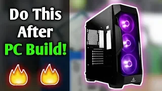 Top 10 Things To Do After PC Build! (Hindi) 🔥