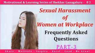 Sexual Harassment of Women At Workplace | FAQ Part 3 | POSH Act