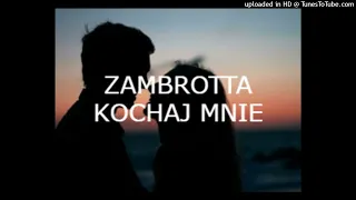 ZAMBROTTA - Kochaj mnie prod.(slepless beats)