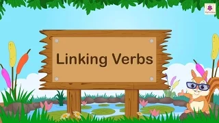 Linking Verbs For Kids | English Grammar | Grade 2 | Periwinkle