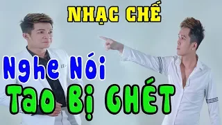 [ NHẠC CHẾ ] GHÉT Tao Hả, Kệ Mày Chớ  Phần 2 - Lee HT ll Chế Hài Cười Toét Miệng