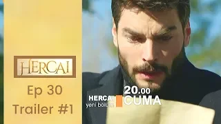 Hercai ❖ Ep 30 Trailer #1  ❖ Akin Akinozu ❖  English ❖  2019