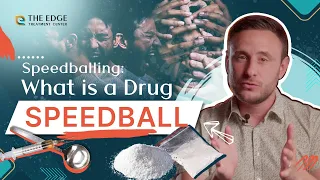 Speedballing: What is a Drug Speedball?