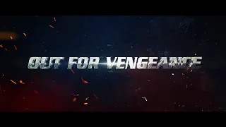 Out for Vengeance (2024) | Not Final Red Band Teaser Trailer