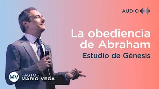 La obediencia de Abraham | Génesis 22:1-8 | Estudio Bíblico