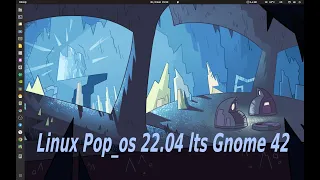 Linux Pop_os 22.04 lts Gnome 42