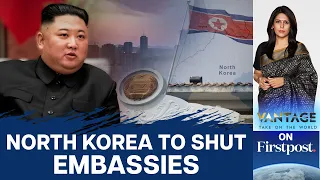 Why is North Korea Shutting Embassies Around the World? | Vantage with Palki Sharma