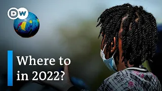 What challenges can the world expect in 2022? | DW News