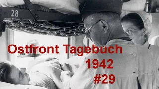 Ostfront Tagebuch eines Panzerschützen Mai -Juli 1942 Teil 29