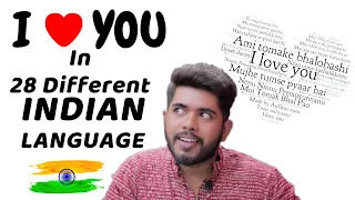 How to Say "I LOVE YOU" In 28 Different INDIAN Languages
