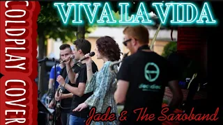 Viva La Vida (Coldplay funk cover) - Live by Jade & The Saxoband