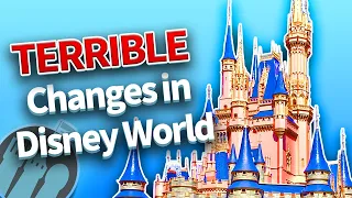 TERRIBLE New CHANGES in Disney World And Why They Happened