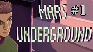 I HAVE NO OPINION! | Mars Underground | Episode #1
