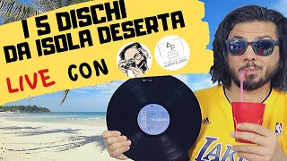 I 5 DISCHI DA ISOLA DESERTA (ed altre storie...) ●  LIVE CON GIANLUCA BOCCI ed AUDIOFILANDO