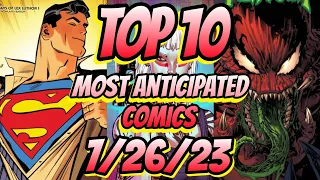 Top 10 Most Anticipated NEW Comic Books For 7/26/23