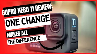 GoPro Hero 11 review: One change makes all the difference