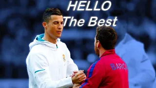 Lionel Messi & Cristiano Ronaldo - Hello | THE BEST SKILLS OF THEM