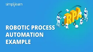 RPA Usecases | Robotic Process Automation Examples | RPA Use Cases | RPA Tutorial | Simplilearn