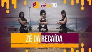 Zé da Recaída - Gusttavo Lima | Treino + Dança + Música - RitBox