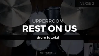 Rest On Us - UPPERROOM (Drum Tutorial/Play-through)